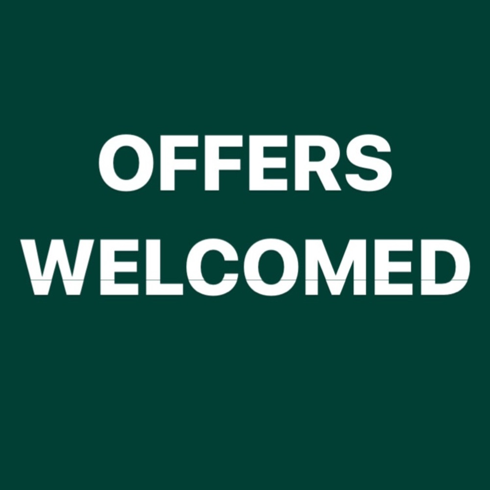 OFFERS WELCOMED